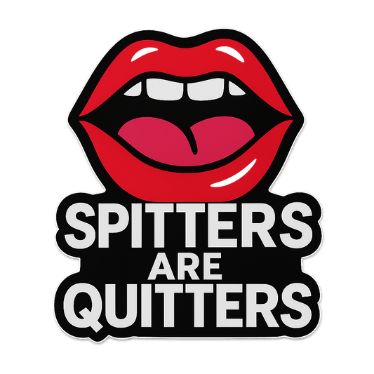 Spitters Are Quitters™ Sticker – Bold Lips Design